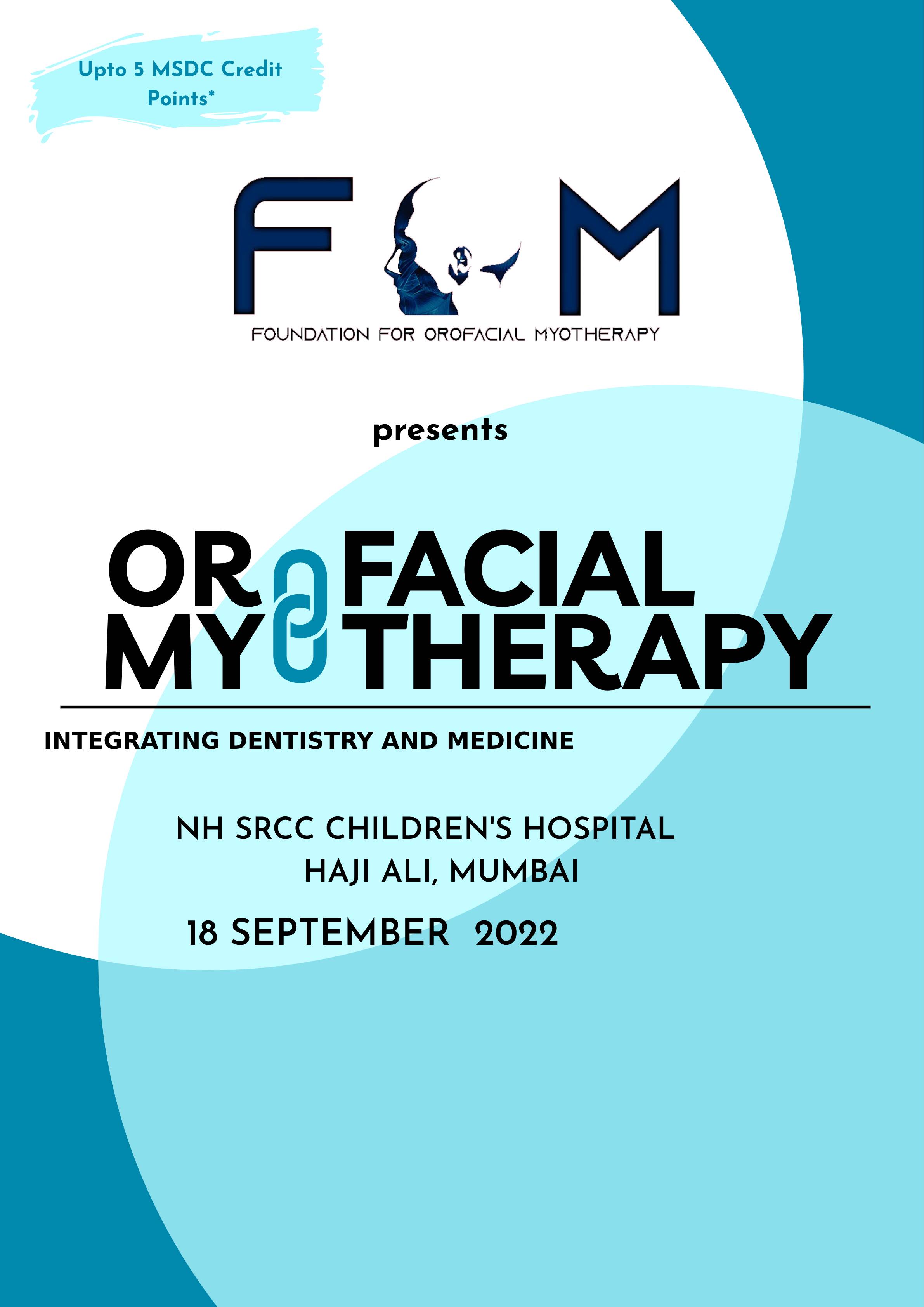 Orofacial Myotherapy, Integrating dentistry and medicine 
