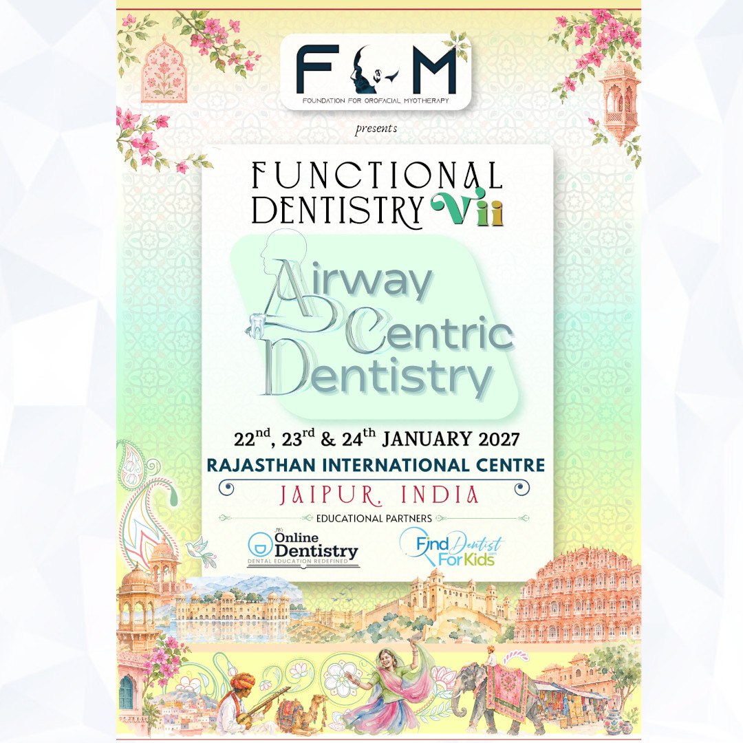 Upcoming Event - Airway Centric Dentistry on 22nd to 24th January, 2027 